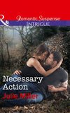 Necessary Action (The Precinct: Bachelors in Blue, Book 3) (Mills & Boon Intrigue) (9781474061957)