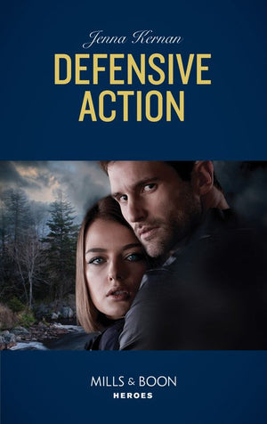 Defensive Action (Mills & Boon Heroes) (Protectors at Heart, Book 1) (9781474094115)