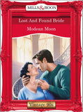 Lost And Found Bride (Mills & Boon Vintage Desire): First edition (9781408991510)