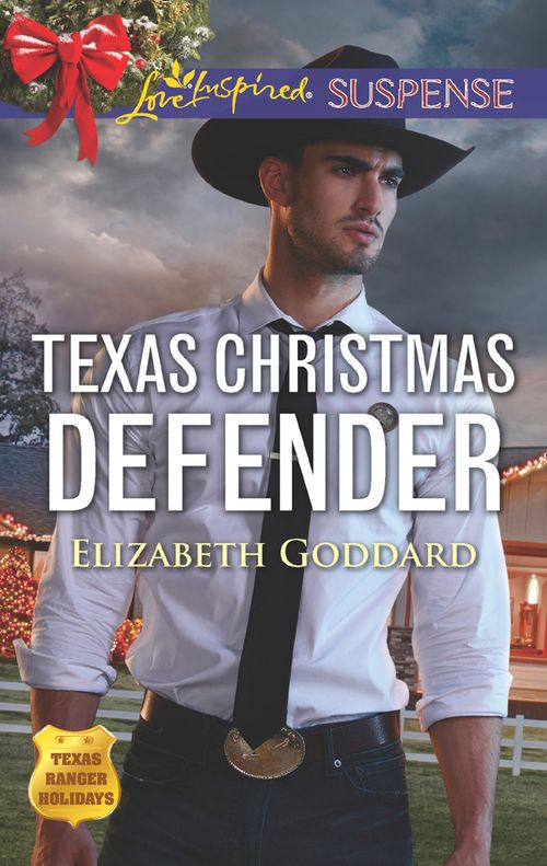 Texas Christmas Defender (Texas Ranger Holidays, Book 3) (Mills & Boon Love Inspired Suspense) (9781474080484)