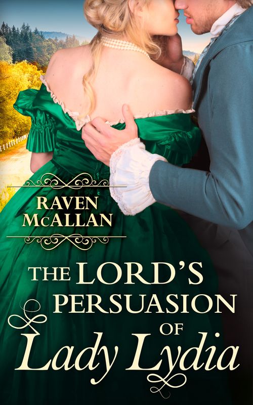 The Lord’s Persuasion of Lady Lydia: First edition