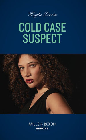 Cold Case Suspect (Mills & Boon Heroes) (9780008922559)
