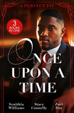 Once Upon A Time: A Perfect Fit: A New York Kind of Love / Small-Town Cinderella / Silken Embrace (9780008934118)