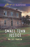 Small Town Justice (Mills & Boon Love Inspired Suspense) (9781474047067)