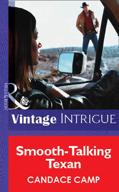 Smooth-Talking Texan (Mills & Boon Vintage Intrigue): First edition (9781472075970)