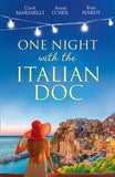 One Night With The Italian Doc: Unwrapping Her Italian Doc / Tempted by the Bridesmaid / Italian Doctor, No Strings Attached (Mills & Boon By Request) (9781474093026)