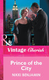 Prince Of The City (Mills & Boon Vintage Cherish): First edition (9781472081681)