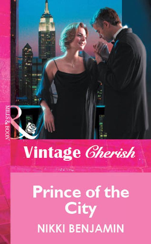 Prince Of The City (Mills & Boon Vintage Cherish): First edition (9781472081681)