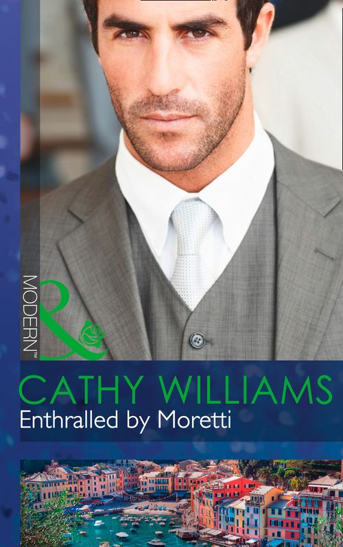 Enthralled By Moretti (Mills & Boon Modern): First edition (9781472042279)