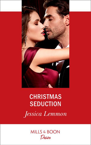 Christmas Seduction (Mills & Boon Desire) (The Bachelor Pact, Book 4) (9781474092715)