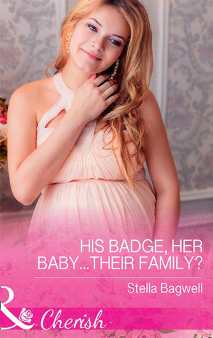 His Badge, Her Baby...Their Family? (Men of the West, Book 35) (Mills & Boon Cherish) (9781474041492)