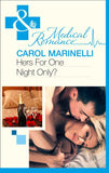 Hers For One Night Only? (Mills & Boon Medical): First edition (9781408973424)