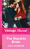 The Stand-In Bride (Mills & Boon Vintage Cherish): First edition (9781472080455)