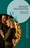 Secret Protector (Situation: Christmas, Book 3) (Mills & Boon Intrigue): First edition (9781408977538)
