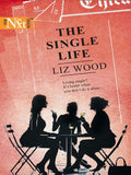 The Single Life: First edition (9781472087539)