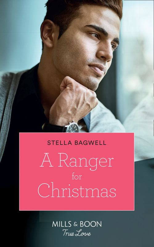 A Ranger For Christmas (Men of the West, Book 40) (Mills & Boon True Love) (9781474078474)