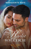 The Harlot And The Sheikh (Hot Arabian Nights, Book 3) (Mills & Boon Historical) (9781474053358)