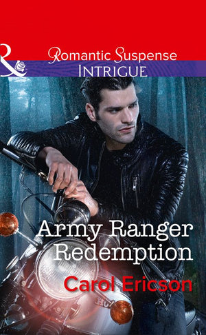 Army Ranger Redemption (Target: Timberline, Book 3) (Mills & Boon Intrigue) (9781474039871)