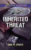 Inherited Threat (Mills & Boon Love Inspired Suspense) (9781474096881)