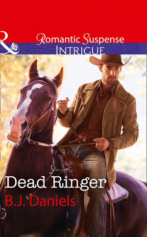 Dead Ringer (Whitehorse, Montana: The McGraw Kidnapping, Book 2) (Mills & Boon Intrigue) (9781474062145)