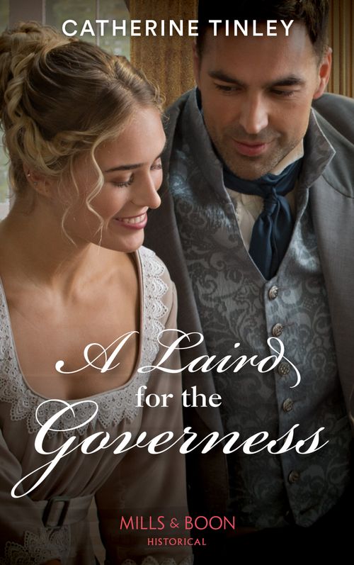 A Laird For The Governess (Mills & Boon Historical) (Lairds of the Isles, Book 1) (9780008919610)