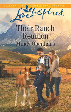 Their Ranch Reunion (Rocky Mountain Heroes, Book 1) (Mills & Boon Love Inspired) (9781474069717)