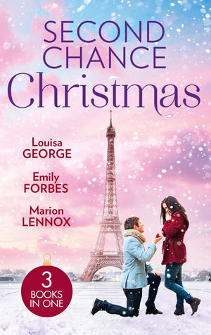 Second Chance Christmas: Her Doctor&#39;s Christmas Proposal (Midwives On-Call at Christmas) / His Little Christmas Miracle / From Christmas to Forever?