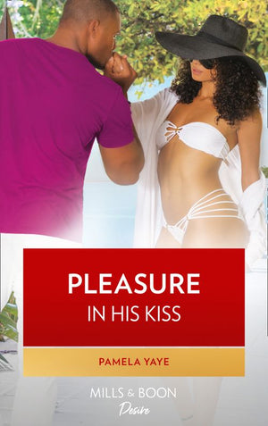 Pleasure In His Kiss (Love in the Hamptons, Book 1) (9781474084826)