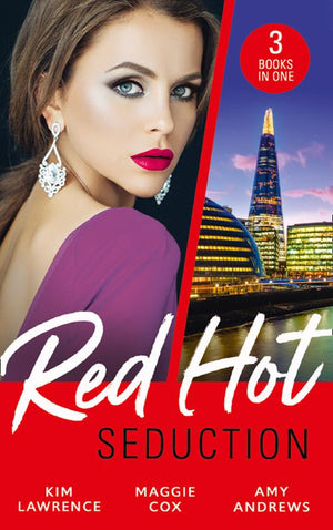 Red-Hot Seduction: The Sins of Sebastian Rey-Defoe / A Taste of Sin / Driving Her Crazy (9781474083362)