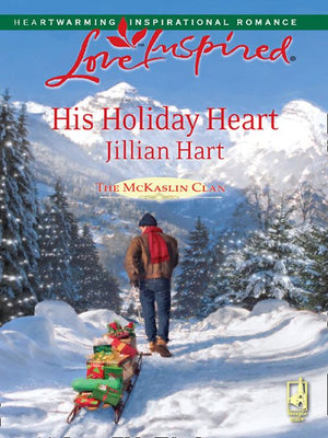 His Holiday Heart (The McKaslin Clan, Book 12) (Mills & Boon Love Inspired): First edition (9781472022189)