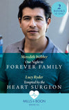 One Night To Forever Family / Tempted By The Heart Surgeon: One Night to Forever Family / Tempted by the Heart Surgeon (Mills & Boon Medical) (9780008902926)