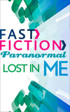 Lost in Me (Fast Fiction): First edition (9781472094483)
