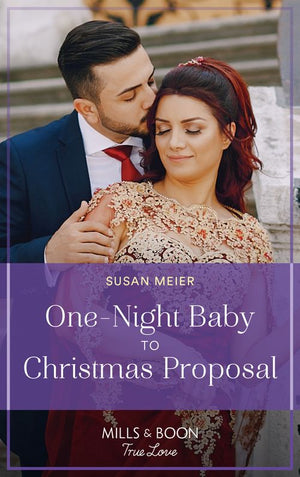 One-Night Baby To Christmas Proposal (A Five-Star Family Reunion, Book 2) (Mills & Boon True Love) (9780008923808)