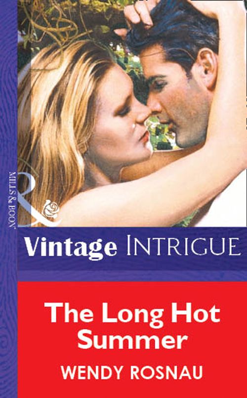 The Long Hot Summer (Mills & Boon Vintage Intrigue): First edition (9781472078261)