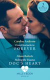 From Heartache To Forever / Melting The Trauma Doc's Heart: From Heartache to Forever (Yoxburgh Park Hospital) / Melting the Trauma Doc's Heart (Mills & Boon Medical) (9780008901943)