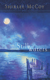 Still Waters (Mills & Boon Silhouette): First edition (9781472092625)