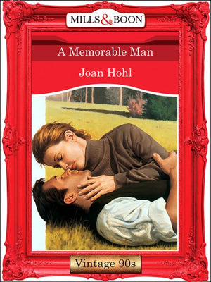 A Memorable Man (Mills & Boon Vintage Desire): First edition (9781408989999)