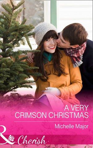 A Very Crimson Christmas (Mills & Boon Cherish) (Crimson, Colorado, Book 2) (9781474002615)