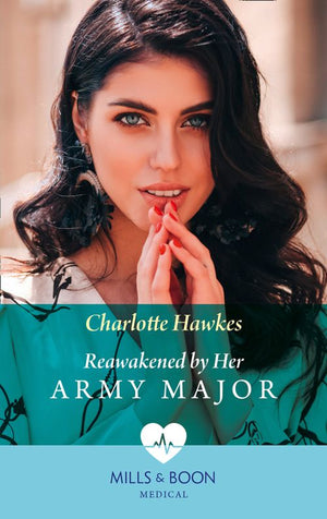 Reawakened By Her Army Major (Mills & Boon Medical) (Reunited on the Front Line, Book 2) (9780008902858)