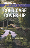 Cold Case Cover-Up (Covert Operatives, Book 1) (Mills & Boon Love Inspired Suspense) (9781474085625)