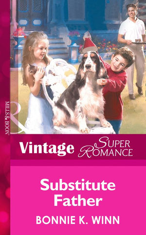 Substitute Father (Marriage of Inconvenience, Book 10) (Mills & Boon Vintage Superromance): First edition (9781472025661)