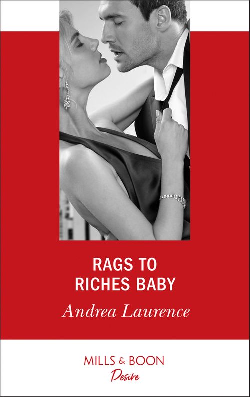 Rags To Riches Baby (Millionaires of Manhattan, Book 6) (Mills & Boon Desire) (9781474076173)