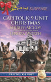 Capitol K-9 Unit Christmas: Protecting Virginia (Capitol K-9 Unit) / Guarding Abigail (Capitol K-9 Unit) (Mills & Boon Love Inspired Suspense) (9781474045476)