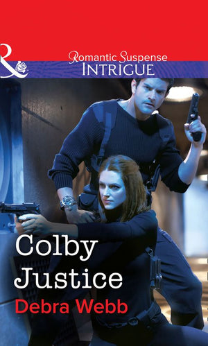 Colby Justice (Mills & Boon Intrigue): First edition (9781472057976)
