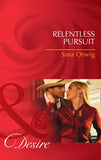 Relentless Pursuit (Lone Star Legacy, Book 1) (Mills & Boon Desire): First edition (9781408977804)