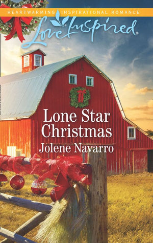 Lone Star Christmas (Lone Star Legacy (Love Inspired), Book 3) (Mills & Boon Love Inspired) (9781474086400)