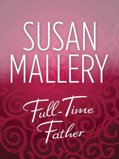 Full-Time Father: First edition (9781408953983)