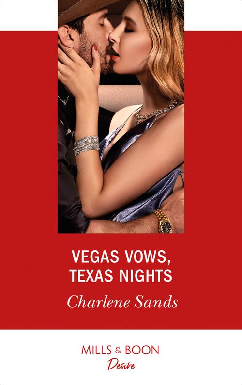Vegas Vows, Texas Nights (Mills & Boon Desire) (Boone Brothers of Texas, Book 3) (9780008904081)