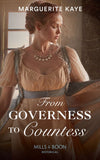 From Governess To Countess (Matches Made in Scandal, Book 1) (Mills & Boon Historical) (9781474073479)