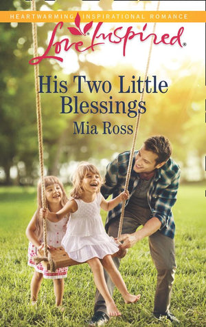 His Two Little Blessings (Liberty Creek, Book 3) (Mills & Boon Love Inspired) (9781474084376)